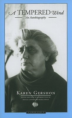 A Tempered Wind: An Autobiography by Gershon, Karen