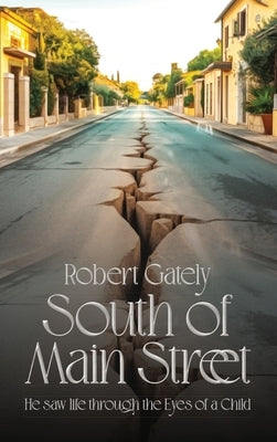 South of Main Street by Gately, Robert
