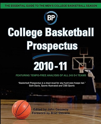 College Basketball Prospectus 2010-11 by Stevens, Brad