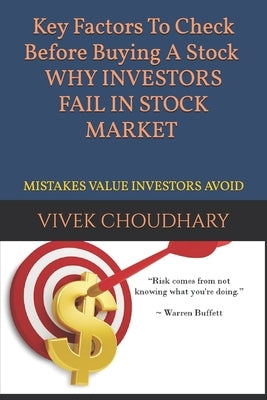 Why Investors Fail: Mistakes Value Investors Avoid by Choudhary, Vivek