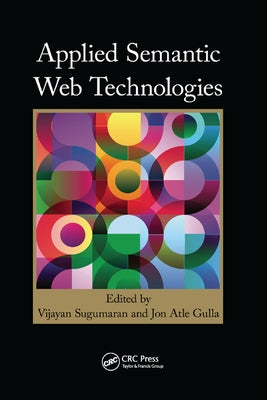 Applied Semantic Web Technologies by Sugumaran, Vijayan