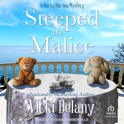 Steeped in Malice by Delany, Vicki