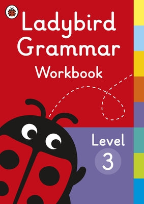 Ladybird Grammar Workbook Level 3 by Ladybird