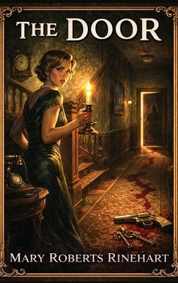 The Door by Rinehart, Mary Roberts