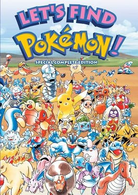 Let's Find Pok駑on! Special Complete Edition (2nd Edition) by Aihara, Kazunori
