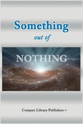Something Out of Nothing by Snyder, Paul