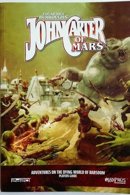 John Carter of Mars Players Guide John Carter RPG Supp. by Modiphius