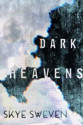 Dark Heavens by Sweven, Skye