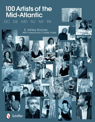 100 Artists of the Mid-Atlantic by Rooney, E. Ashley