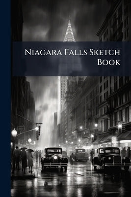 Niagara Falls Sketch Book by Anonymous