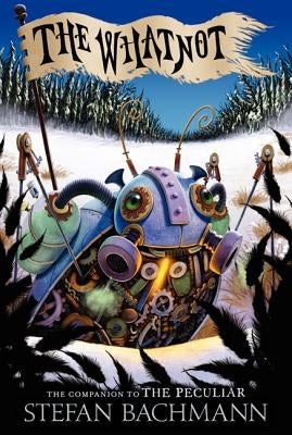 The Whatnot by Bachmann, Stefan