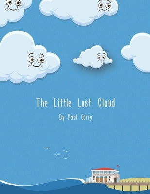The Little Lost Cloud by Gorry, Paul