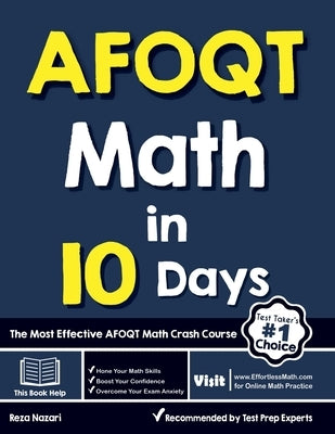 AFOQT Math in 10 Days: The Most Effective AFOQT Math Crash Course by Nazari, Reza