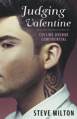 Judging Valentine by Milton, Steve