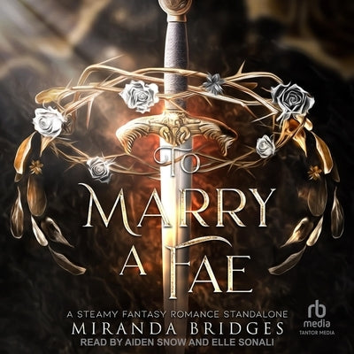 To Marry a Fae by Bridges, Miranda