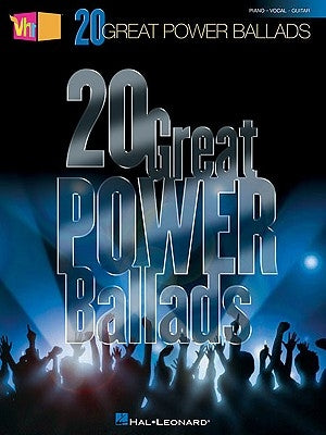 Vh1 20 Great Power Ballads by Hal Leonard Corp