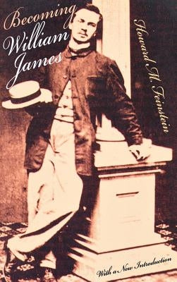 Becoming William James: Lesbian Representation and the Logic of Sexual Sequence by Feinstein, Howard