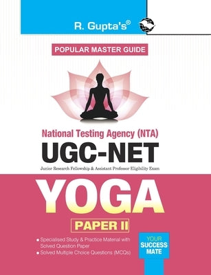 UGC-Net: Yoga (Paper II) Exam Guide by Rph Editorial Board