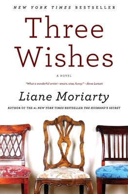 Three Wishes by Moriarty, Liane