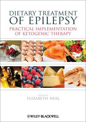 Dietary Treatment of Epilepsy by Neal, Elizabeth