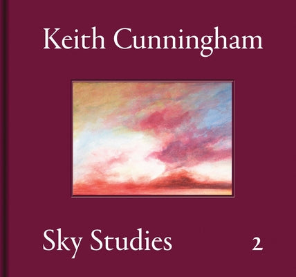 Keith Cunningham: Sky Studies 2 by Cunningham, Keith