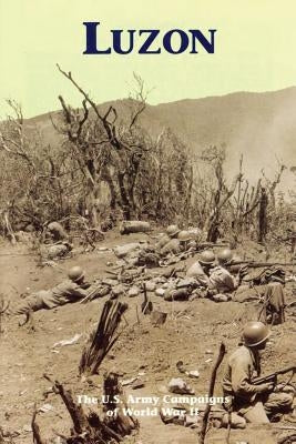 Luzon: The U.S. Army Campaigns of World War II by Andrade, Dale
