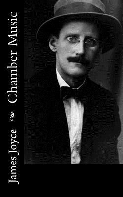 Chamber Music by Joyce, James