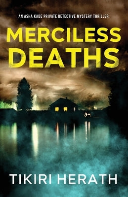 Merciless Deaths: A gripping murder mystery suspense novel by Herath