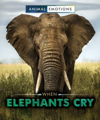 When Elephants Cry by Niver, Heather Moore