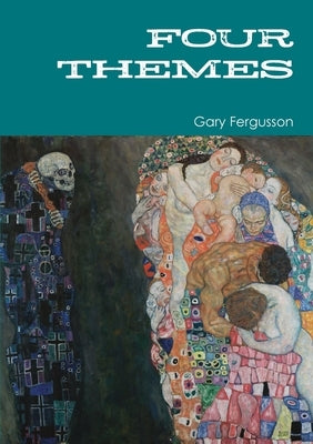 Four Themes by Fergusson, Gary