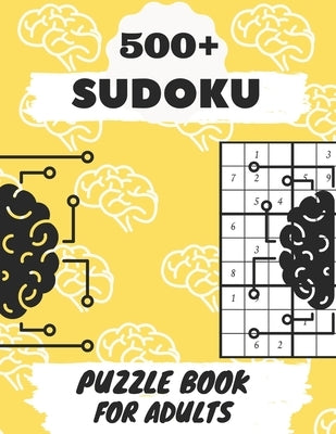 +500 Sudoku Puzzle Book For Adults: Sudoku Brain Game, Sudoku Puzzles , Sudoku Puzzles For Adults by Jml, Aymane