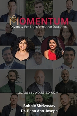 Momentum: Super Ys and Zs Edition:: Super Ys and Zs Edition:: Super Ys and Zs Edition: The Super Ys and Zs: Super Ys and Zs by Shrivastav, Bobbie
