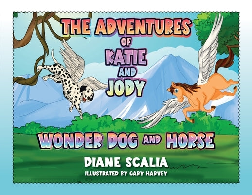 Katie and Jody Wonder Dog and Horse by Scalia, Diane