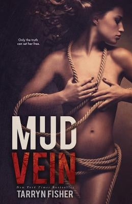 Mud Vein by Fisher, Tarryn