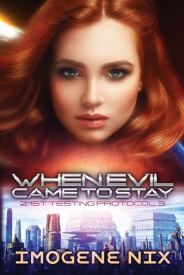 When Evil Came To Stay by Nix, Imogene