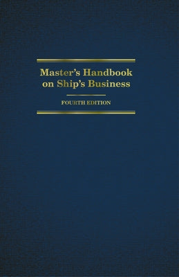 Master's Handbook on Ship's Business by Burback, Tamara C.