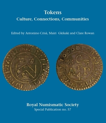 Tokens: Cultures, Connections, Communities by Crisà, Antonino
