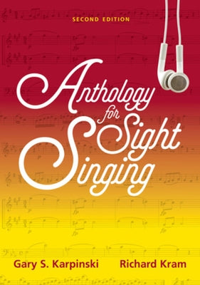 Anthology for Sight Singing by Karpinski, Gary S.