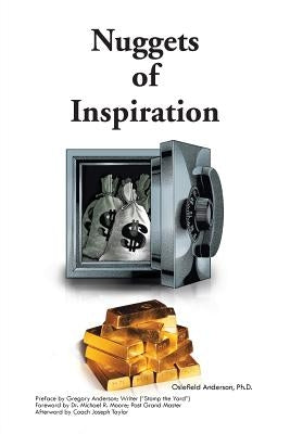 Nuggets of Inspiration by Anderson Ph. D., Osiefield