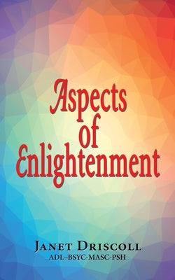 Aspects of Enlightenment by Driscoll, Janet