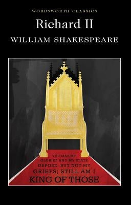 Richard II by Shakespeare, William