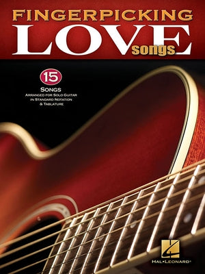 Fingerpicking Love Songs by Hal Leonard Corp