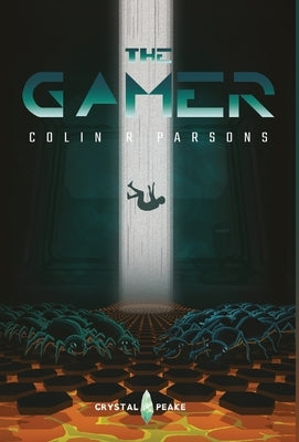 The Gamer by Parsons, Colin R.