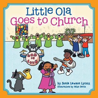Little Ola Goes to Church by Lycett, Sonia Lawson