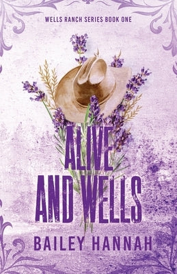 Alive and Wells by Hannah, Bailey