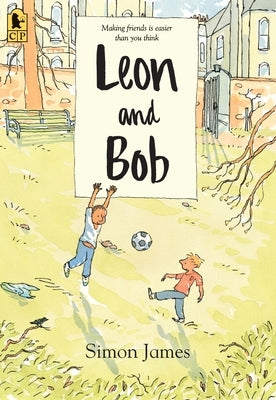 Leon and Bob by James, Simon