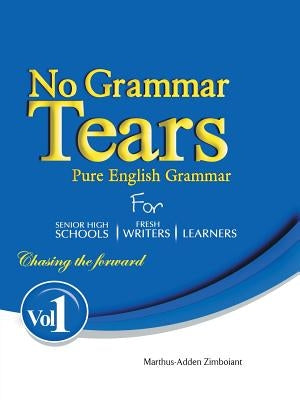 No Grammar Tears 1 by Zimboiant, Marthus-Adden