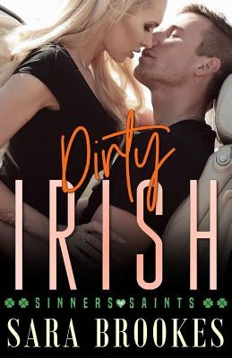 Dirty Irish by Brookes, Sara