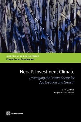 Nepal's Investment Climate by Afram, Gabi G.