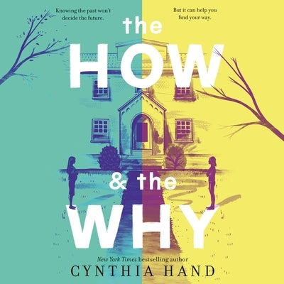 The How & the Why Lib/E by Hand, Cynthia